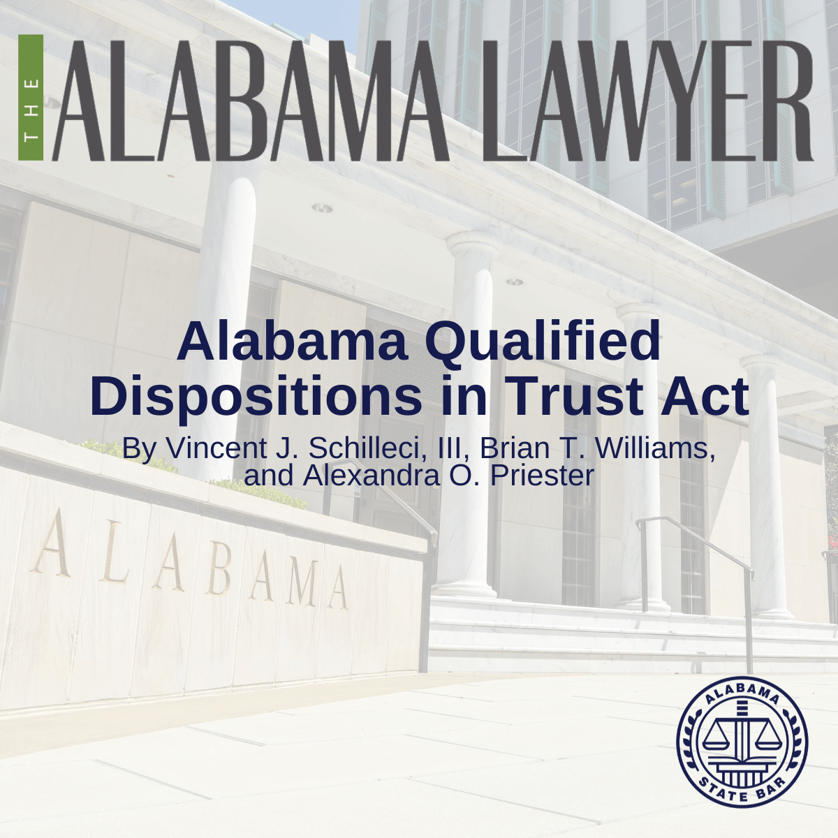You are currently viewing FROM THE ALABAMA LAWYER- Alabama Qualified Dispositions in Trust Act