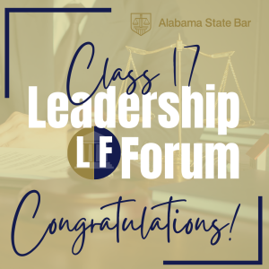 Read more about the article Alabama State Bar Announces Members of Leadership Forum Class 17