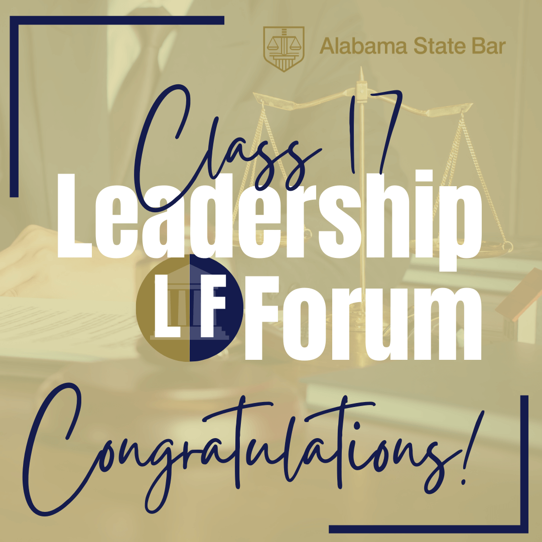 Read more about the article Alabama State Bar Announces Members of Leadership Forum Class 17