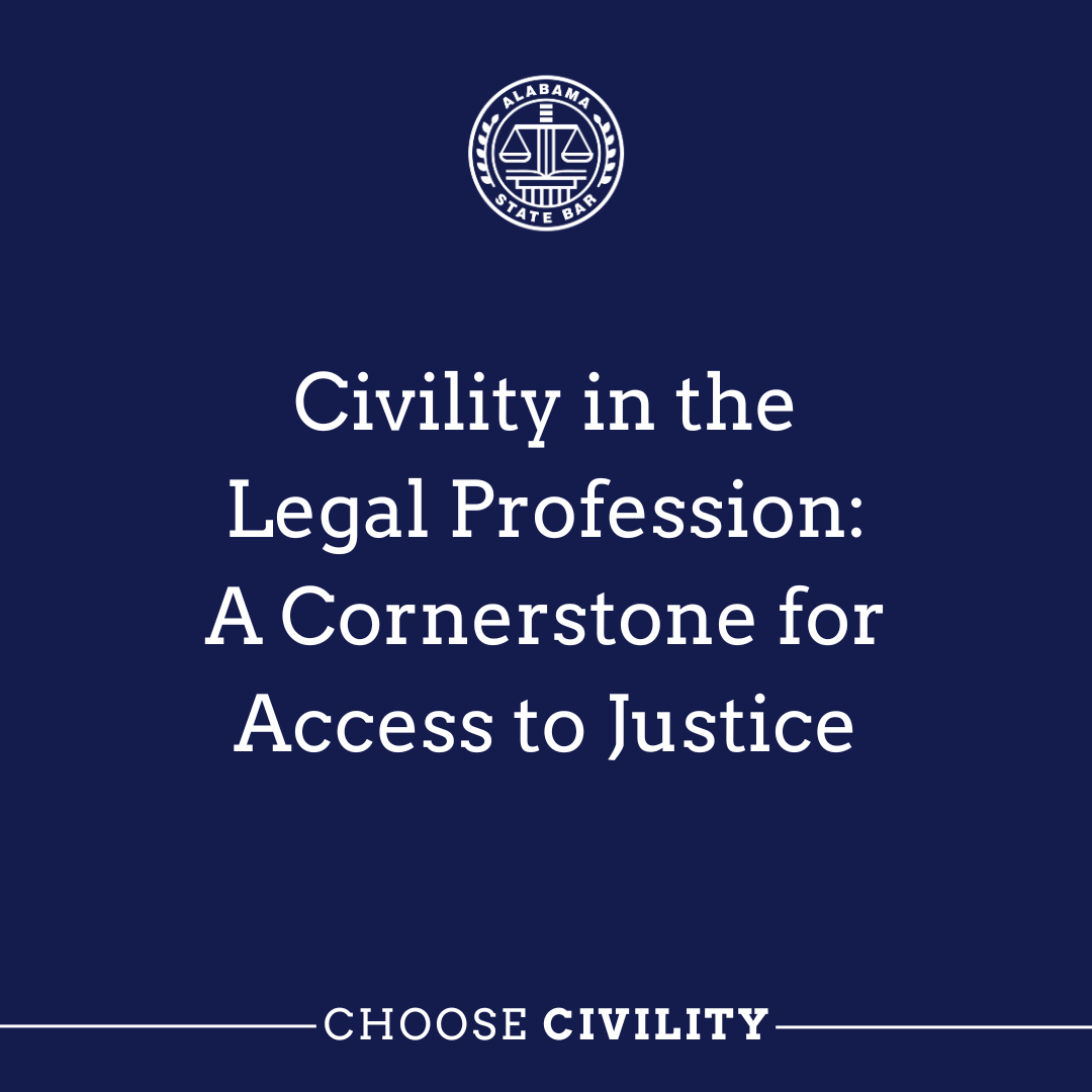 Read more about the article Civility in the Legal Profession: A Cornerstone for Access to Justice