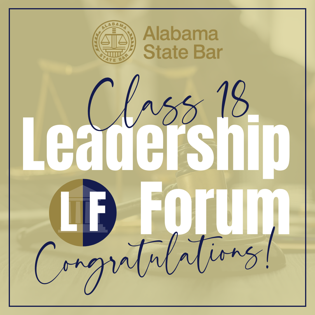 Read more about the article Alabama State Bar Announces Members of Leadership Forum Class 19